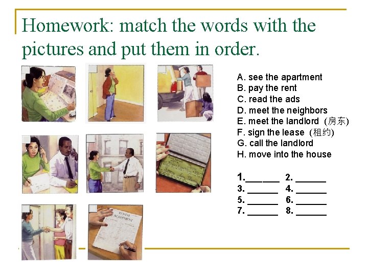 Homework: match the words with the pictures and put them in order. A. see