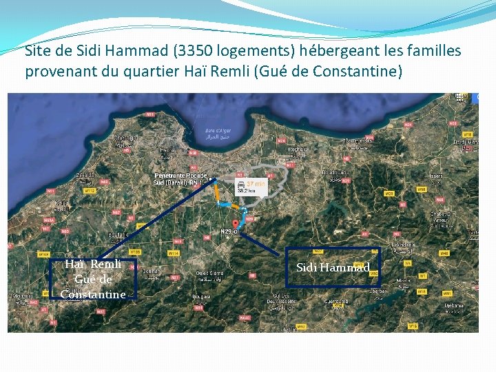 Site de Sidi Hammad (3350 logements) hébergeant les familles provenant du quartier Haï Remli