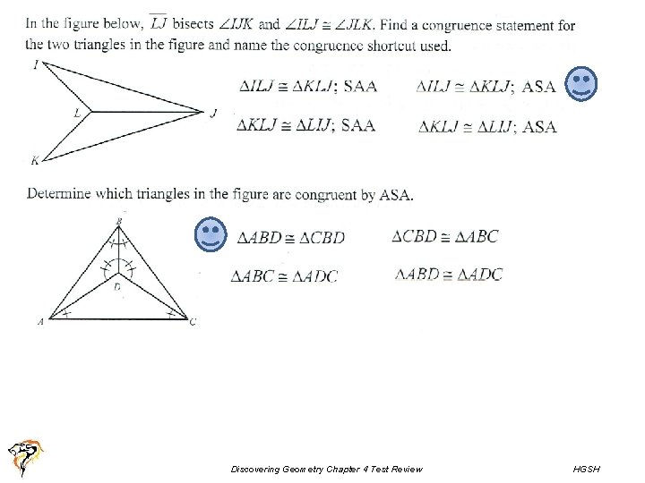 Discovering Geometry Chapter 4 Test Review HGSH Discovering Geometry Chapter 4 Test Review HGSH