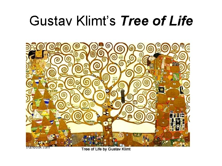 Gustav Klimt’s Tree of Life truthbook. com 