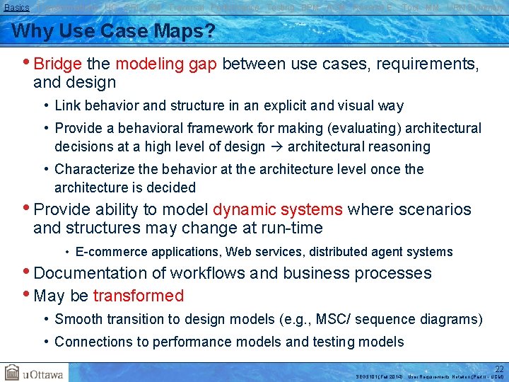 Basics Transformations UC GRL RM Traversal Performance Testing BPM AOM Reverse E. Tool MM