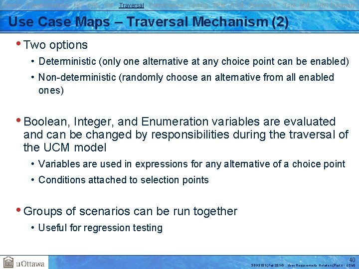 Basics Transformations UC GRL RM Traversal Performance Testing BPM AOM Reverse E. Tool MM