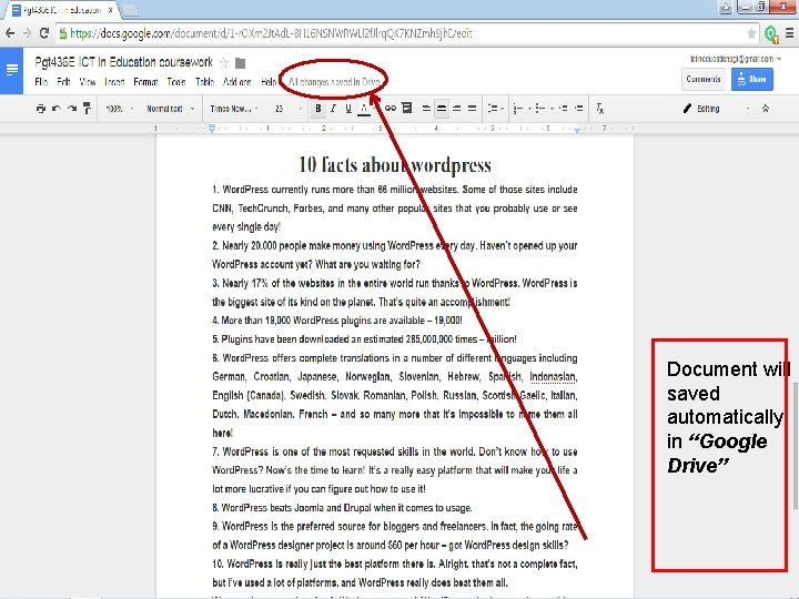 Document will saved automatically in “Google Drive” 