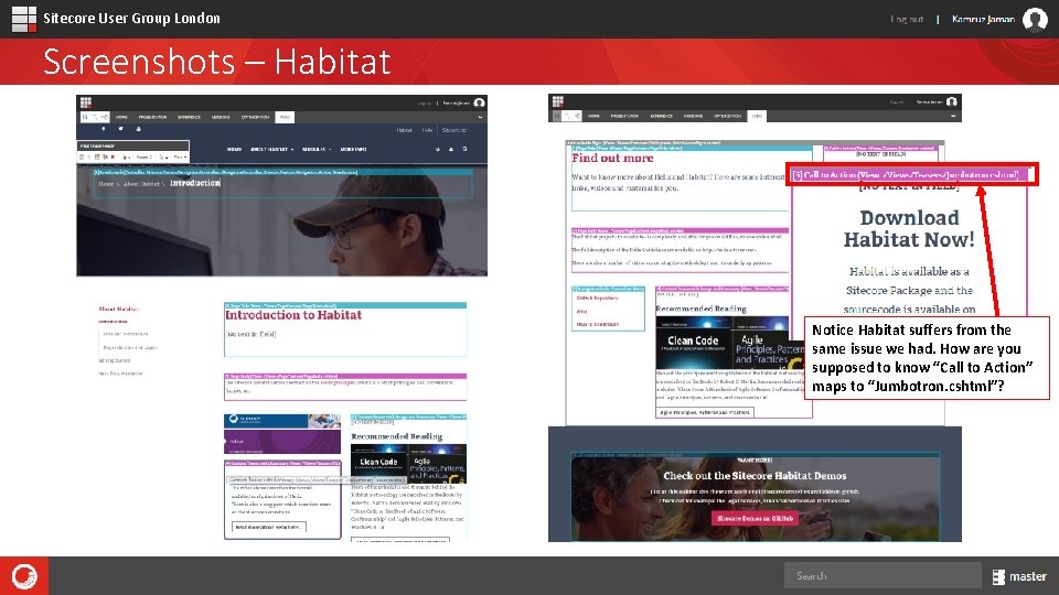 Sitecore User Group London Screenshots – Habitat Notice Habitat suffers from the same issue