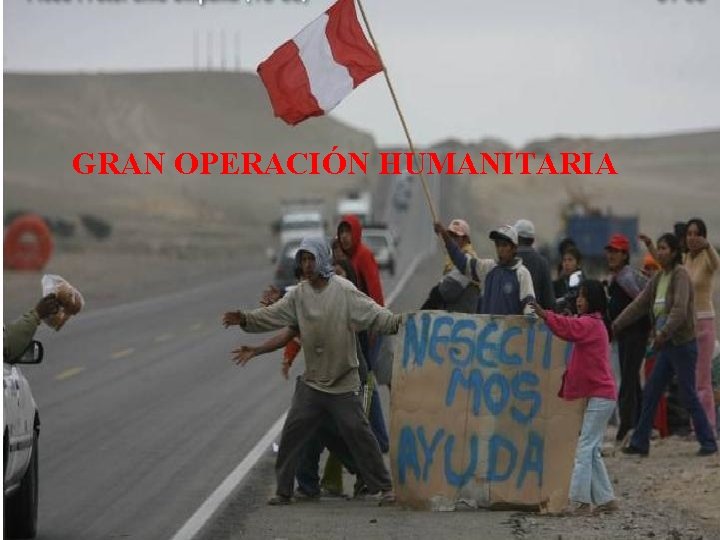GRAN OPERACIÓN HUMANITARIA 