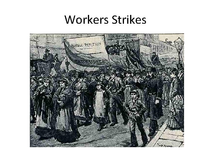 Workers Strikes 