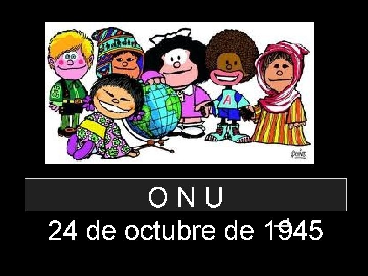 L ONU 24 de octubre de 1945 