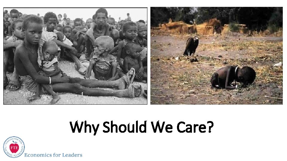 Why Should We Care? 