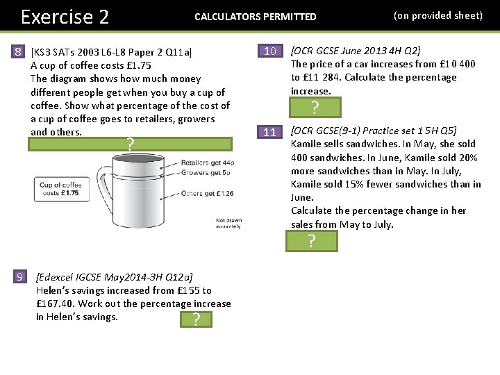 Exercise 2 CALCULATORS PERMITTED 8 [KS 3 SATs 2003 L 6 -L 8 Paper