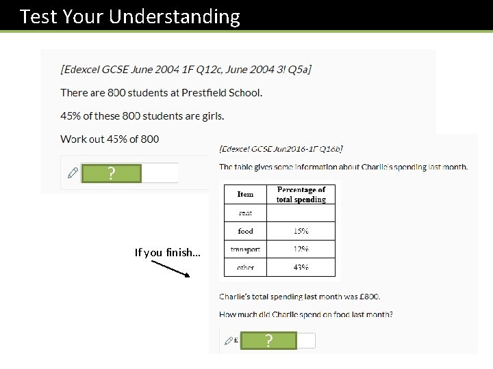 Test Your Understanding 360 ? If you finish… 240 ? 