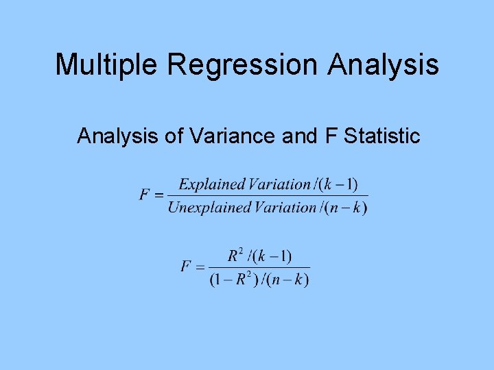Multiple Regression Analysis of Variance and F Statistic 