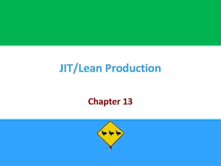 JIT/Lean Production Chapter 13 