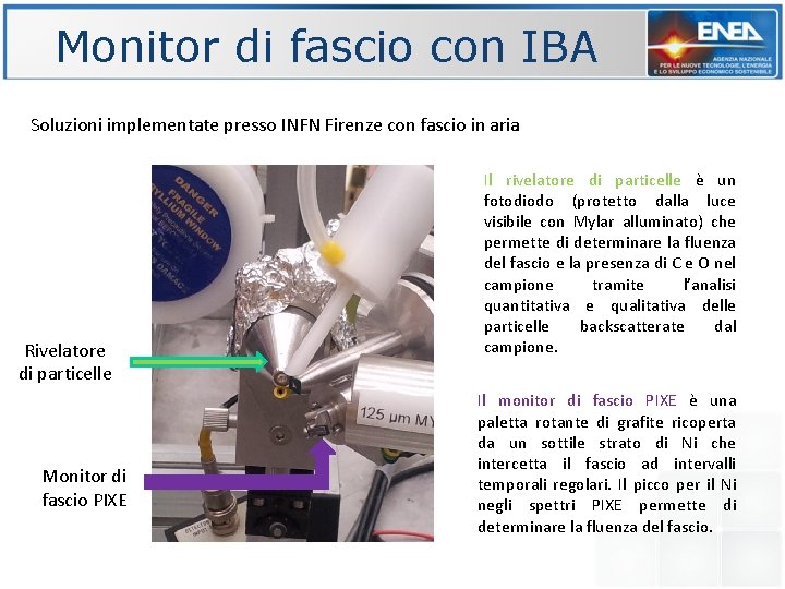 Monitor di fascio con IBA Soluzioni implementate presso INFN Firenze con fascio in aria