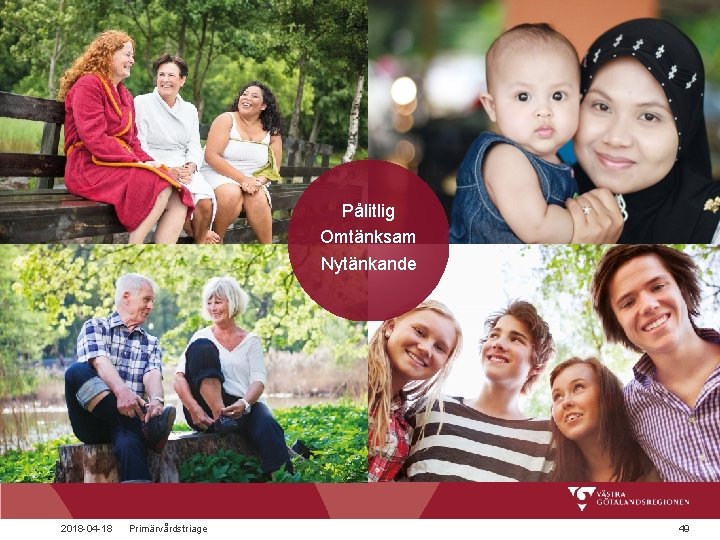 Pålitlig Omtänksam Nytänkande 2018 -04 -18 Primärvårdstriage 49 