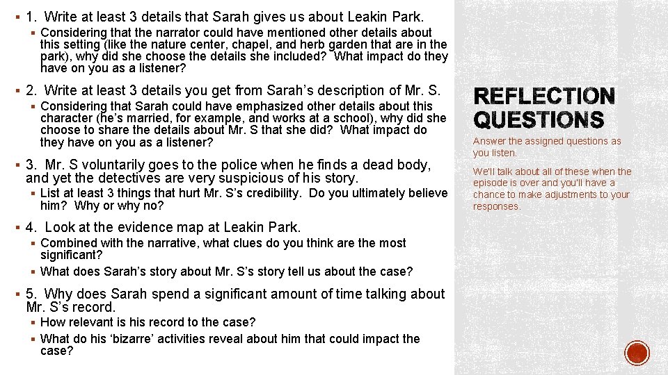 § 1. Write at least 3 details that Sarah gives us about Leakin Park.