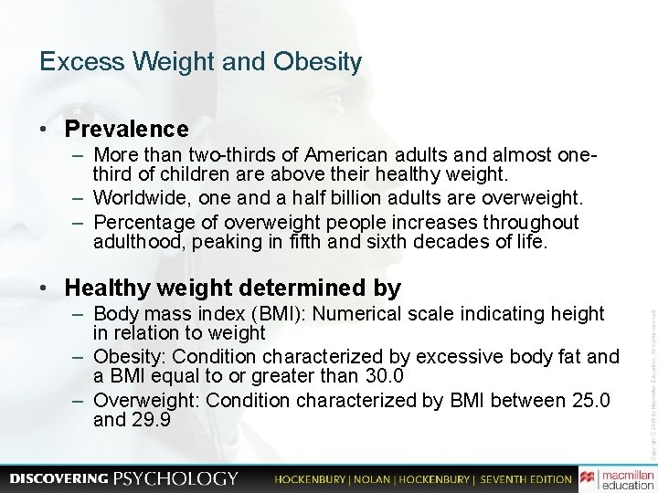 Excess Weight and Obesity • Prevalence – More than two-thirds of American adults and