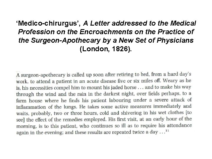 ‘Medico-chirurgus’, A Letter addressed to the Medical Profession on the Encroachments on the Practice
