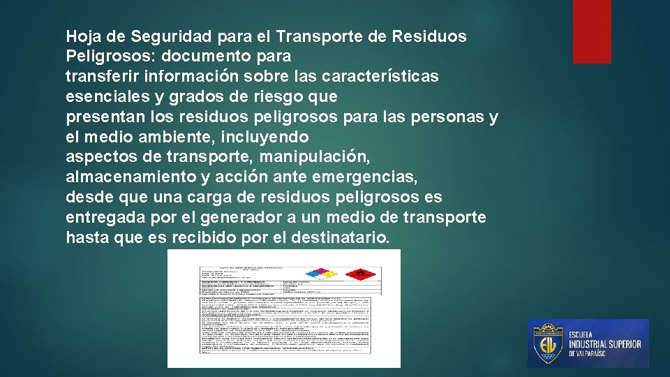 Hoja de Seguridad para el Transporte de Residuos Peligrosos: documento para transferir información sobre