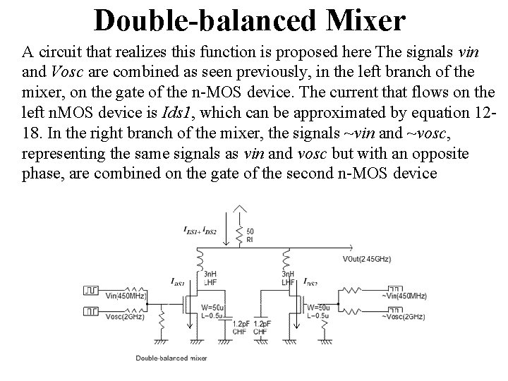 Double-balanced Mixer A circuit that realizes this function is proposed here The signals vin