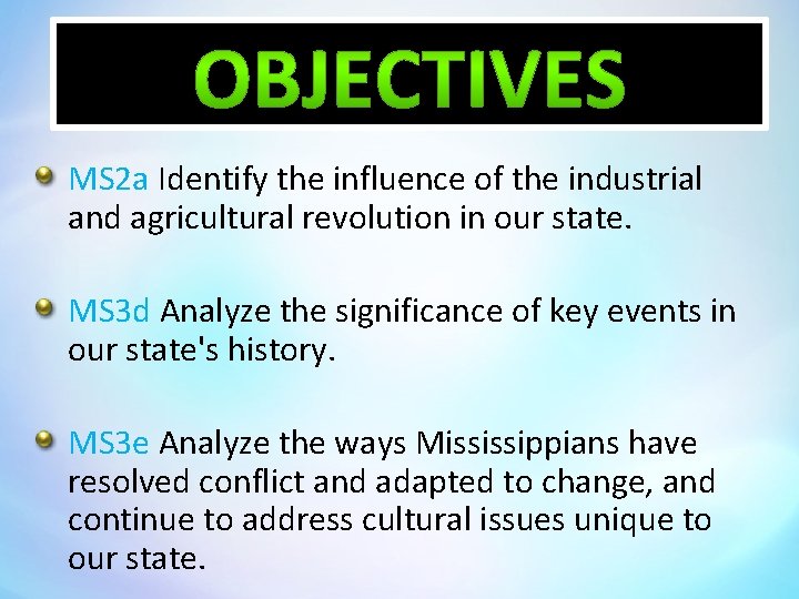 MS 2 a Identify the influence of the industrial and agricultural revolution in our