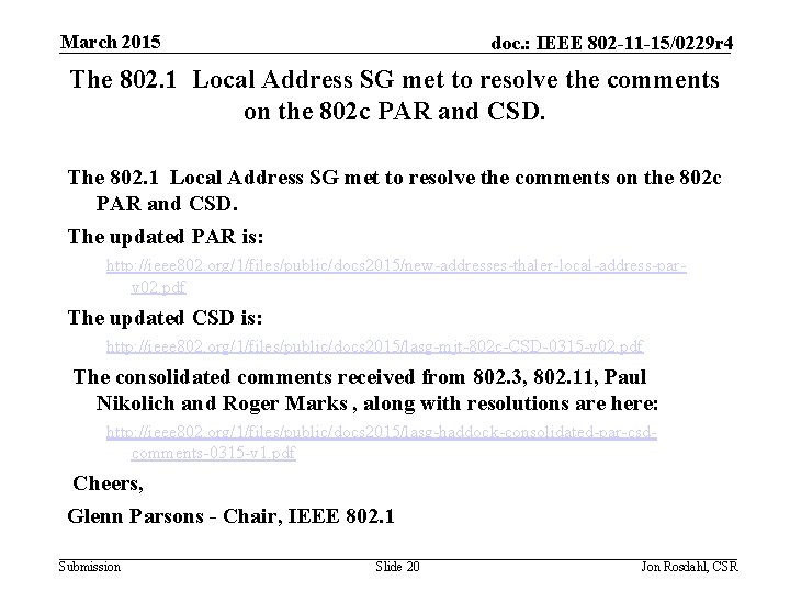 March 2015 doc. : IEEE 802 -11 -15/0229 r 4 The 802. 1 Local