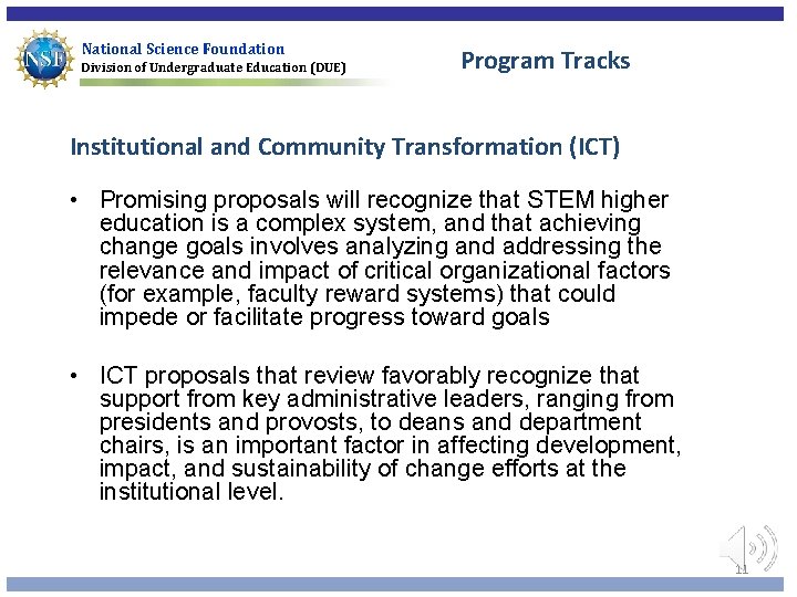 National Science Foundation Division of Undergraduate Education (DUE) Program Tracks Institutional and Community Transformation