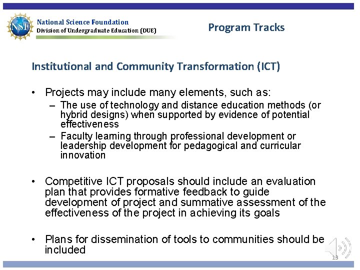 National Science Foundation Division of Undergraduate Education (DUE) Program Tracks Institutional and Community Transformation