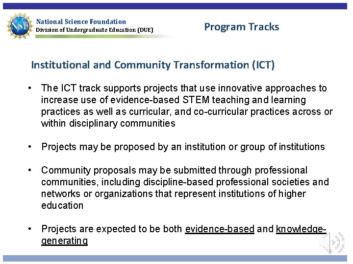National Science Foundation Division of Undergraduate Education (DUE) Program Tracks Institutional and Community Transformation