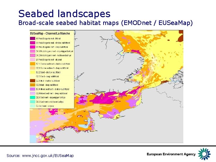 Seabed landscapes Broad-scale seabed habitat maps (EMODnet / EUSea. Map) Source: www. jncc. gov.