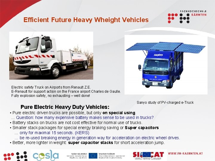 Efficient Future Heavy Wheight Vehicles Electric safety Truck on Airports from Renault Z. E.