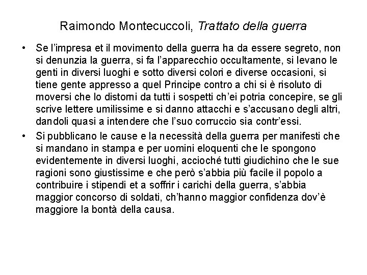 Raimondo Montecuccoli, Trattato della guerra • Se l’impresa et il movimento della guerra ha