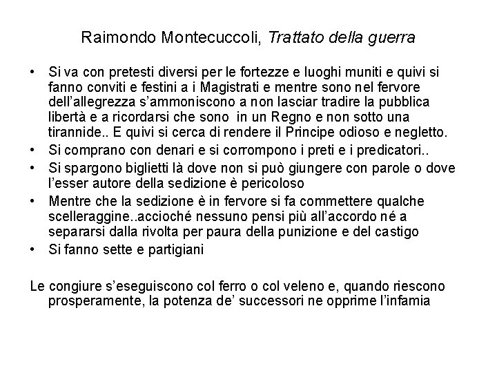 Raimondo Montecuccoli, Trattato della guerra • Si va con pretesti diversi per le fortezze