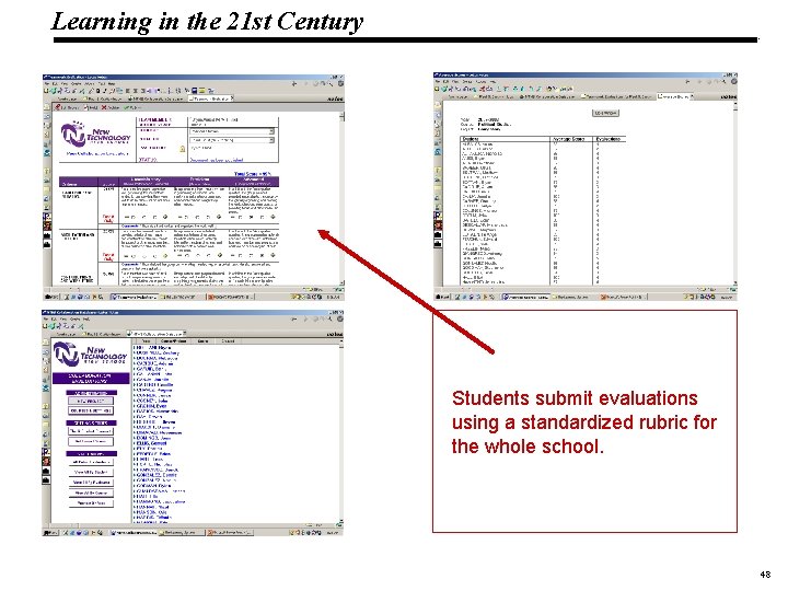 Learning in the 21 st Century 19 1083 _Macros Students submit evaluations using a