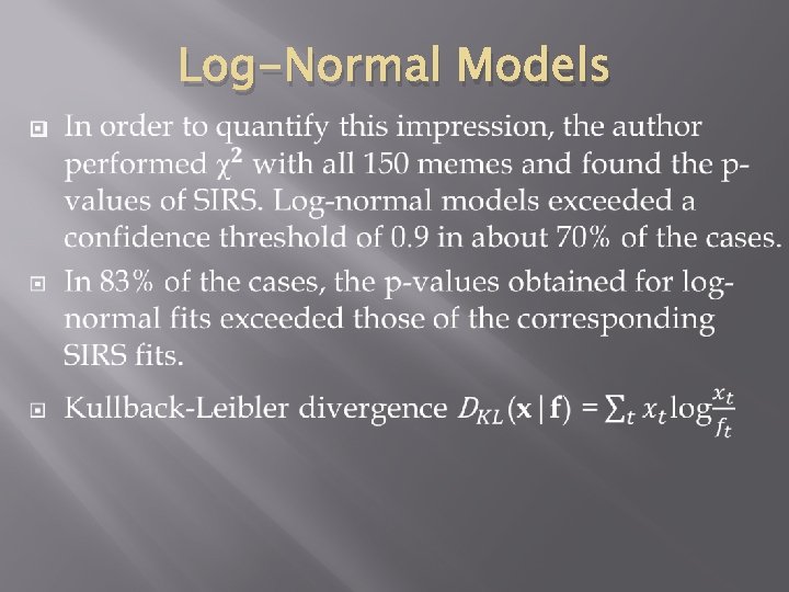 Log-Normal Models � 