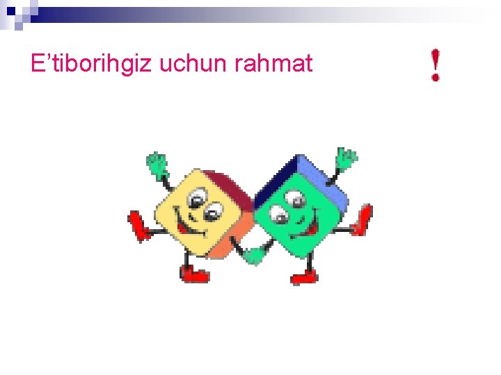 E’tiborihgiz uchun rahmat 