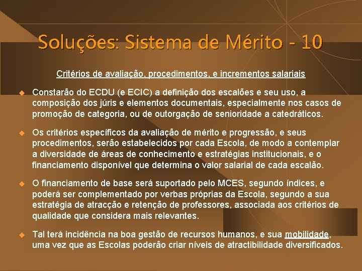 Soluções: Sistema de Mérito - 10 Critérios de avaliação, procedimentos, e incrementos salariais u