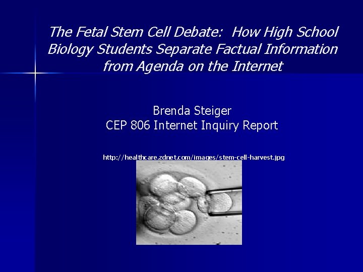 The Fetal Stem Cell Debate: How High School Biology Students Separate Factual Information from