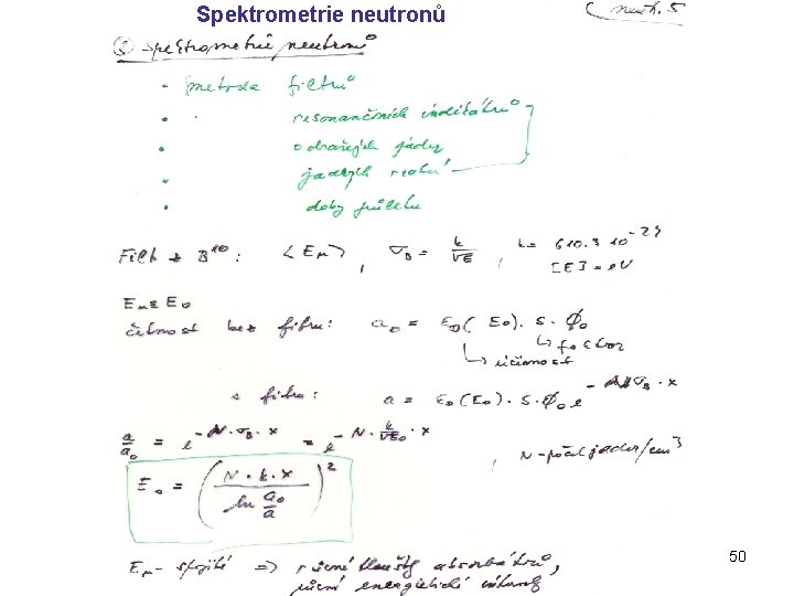 Spektrometrie neutronů 50 