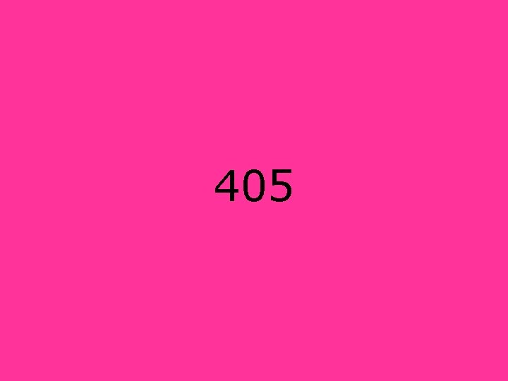 405 