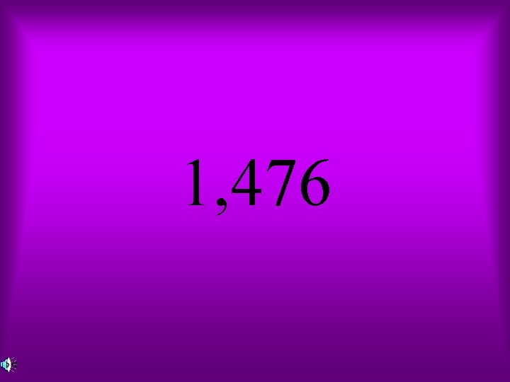 1, 476 
