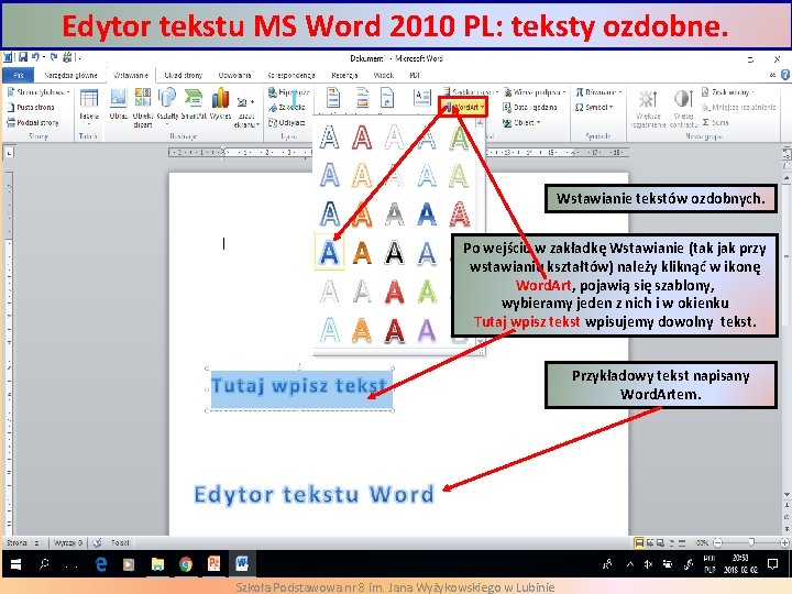 Edytor tekstu MS Word 2010 PL: teksty ozdobne. Wstawianie tekstów ozdobnych. Po wejściu w