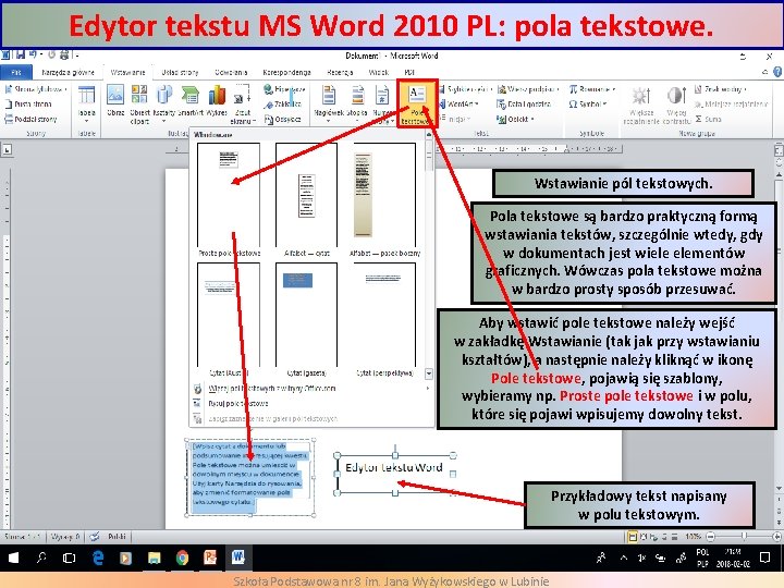 Edytor tekstu MS Word 2010 PL: pola tekstowe. Wstawianie pól tekstowych. Pola tekstowe są