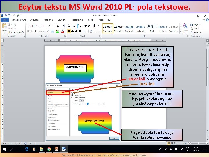 Edytor tekstu MS Word 2010 PL: pola tekstowe. Po kliknięciu w polecenie Formatuj kształt