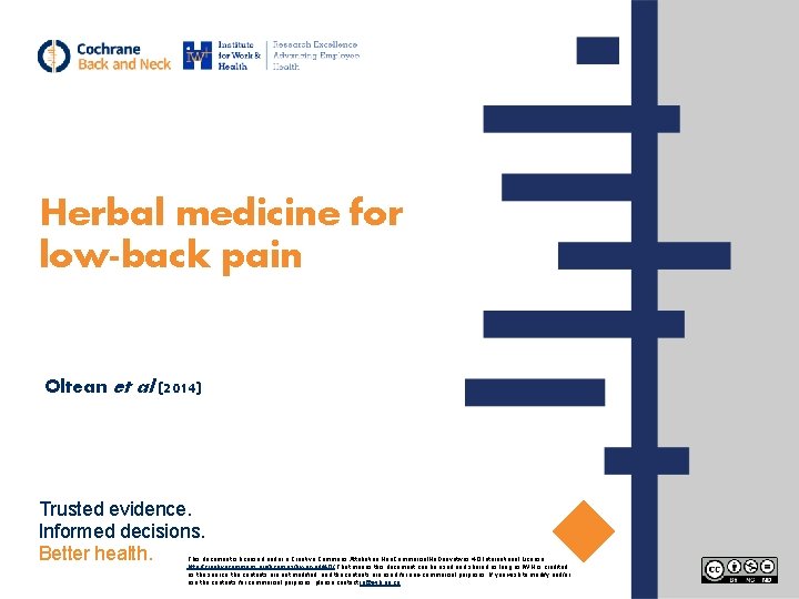 Herbal medicine for low-back pain Oltean et al (2014) Trusted evidence. Informed decisions. Better