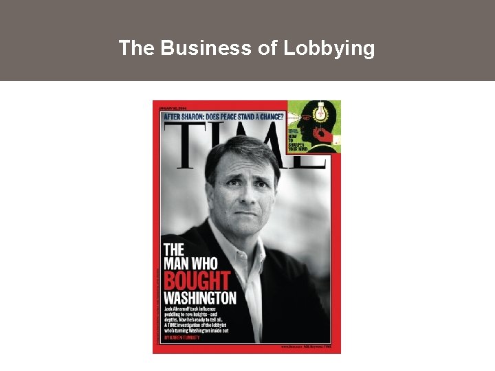 The Business of Lobbying 