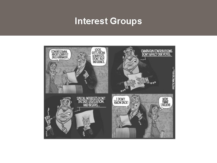 Interest Groups 