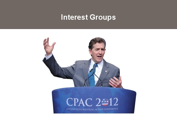 Interest Groups 