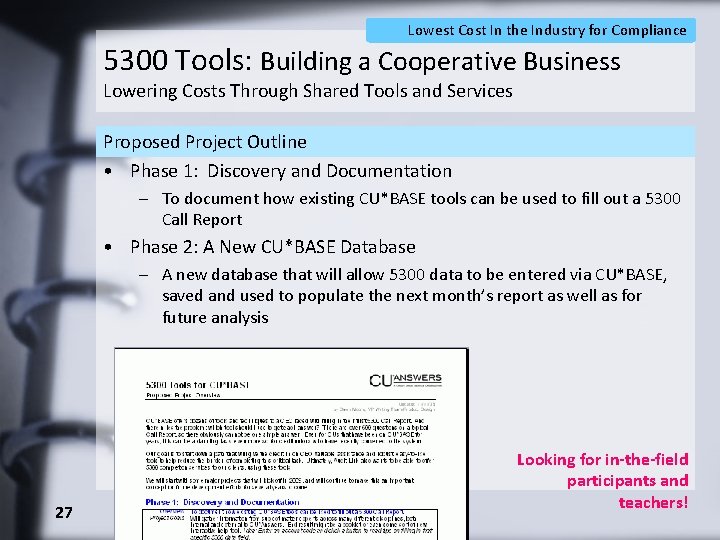 Lowest Cost In the Industry for Compliance 5300 Tools: Building a Cooperative Business Lowering