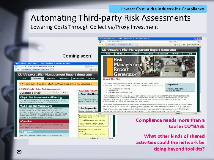 Lowest Cost In the Industry for Compliance Automating Third-party Risk Assessments Lowering Costs Through