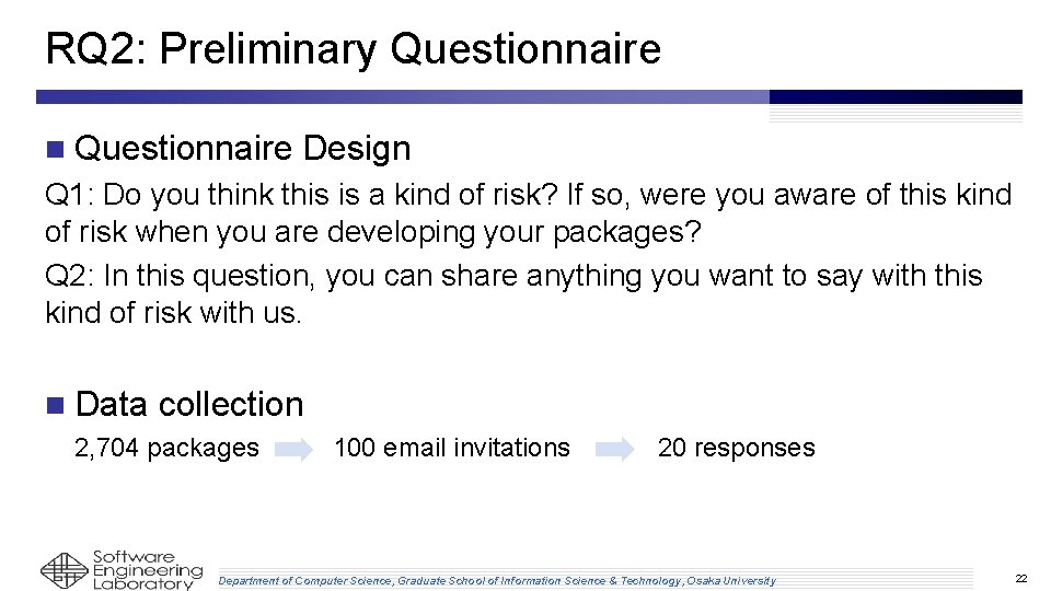 RQ 2: Preliminary Questionnaire n Questionnaire Design Q 1: Do you think this is RQ 2: Preliminary Questionnaire n Questionnaire Design Q 1: Do you think this is